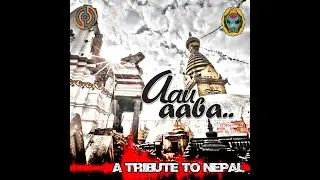 TRIBUTE TO NEPAL- Aau Aba by KUMUDINI HOMES SCHOOL KALIMPONG