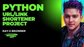 DAY 3: PYTHON URL SHORTENER PROJECT  | 30-DAY PYTHON PROJECT CHALLENGE