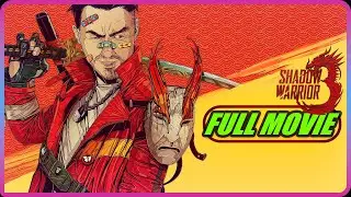 Shadow Warrior 3 - Full Game Movie (complete story)
