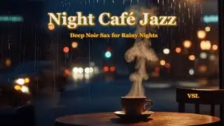 Night Caf&eacute; Jazz &ndash; Deep Noir Sax for Rainy Nights