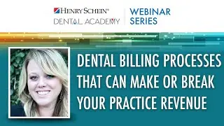 13 Dental Billing Processes That Can Make or Break Your Practice Revenue