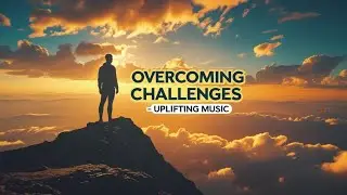 Epic Music For Overcoming Challenges & Motivation #motivation #viralvideo #royaltyfreemusic