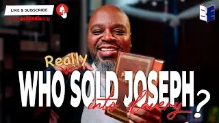 Joseph&rsquo;s Brothers Didn&rsquo;t Sell Him!? The Bible Says THIS&hellip;