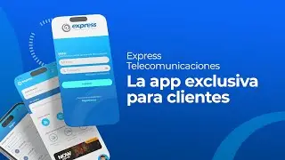 📱 Conoc&eacute; la nueva app de Express Telecomunicaciones