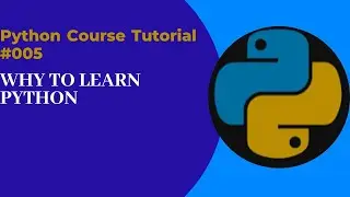 Why to learn python-005 #whypython #pythonfullcourse #pythontutorial #pythonforbegineers #python