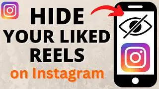 How to Hide Your Liked Reels on Instagram