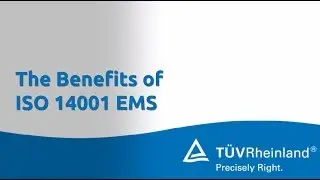 ISO 14001 - The Benefits of an Environmental Management System