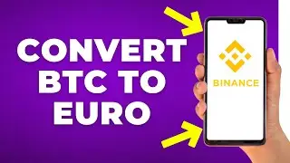 How to Convert from BTC to EURO on Binance (Step by Step)