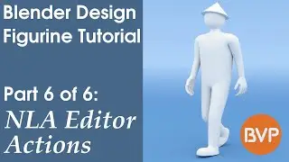 Blender Design Figurine Part 6: NLA Editor Actions