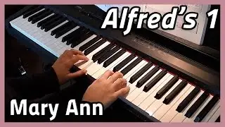 ♪ Mary Ann ♪ Piano | Alfred's 1