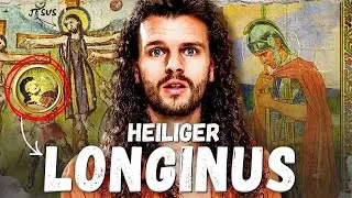 Der Heilige, der Jesus t&ouml;tete &ndash; Die Geschichte von Longinus