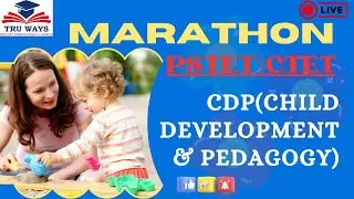 CDP Marathon | Master Child Development & Pedagogy