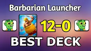 BEST DECK FOR THE BARBARIAN LAUNCHER CHALLENGE | Clash Royale