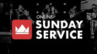 12/28 Online Sunday Service