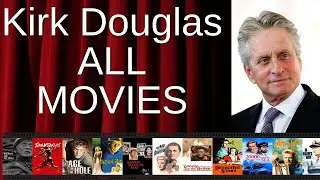 ALL Kirk Douglas Movies Ranked by Score (Critics + Fans)