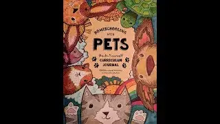 Homeschooling With Pets a Do-it-Yourself Curriculum Journal