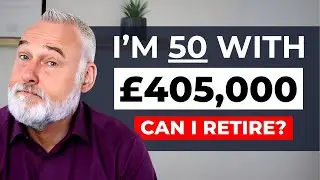 Can I Retire at 50 with &pound;405,000 Saved for Retirement?