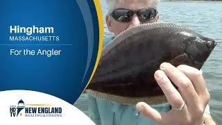 New England Boating: Hingham - For The Angler