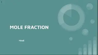 Mole Fraction | HIndi