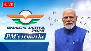 LIVE : PM Modi's remarks during Wings India 2026 programme in Hyderabad, Telangana