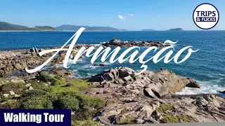 Walking Tour - Praia da Arma&ccedil;&atilde;o, Florian&oacute;polis