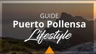 PUERTO POLLENSA LIFESTYLE GUIDE