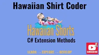 Hawaiian Short:  c# Extension Methods
