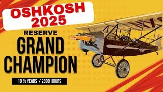 Oshkosh 2025 Reserve Grand Champion Home Built Airplane (Plan Built)