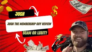 Josh The Membership Guy Review - Scam Or Legit?