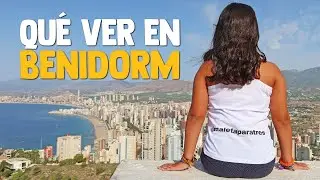 QU&Eacute; VER Y QU&Eacute; HACER EN BENIDORM | COSTA BLANCA