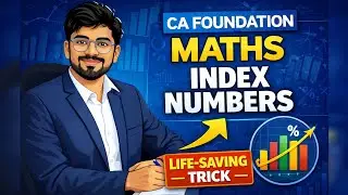 Index Numbers Additional Questions | CA Foundation Maths | Scoring Chapter 🚀 | CA Gaurav Wadhwani