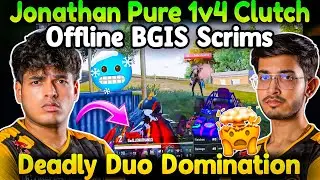 🇮🇳Jonathan Pure 1v4 Clutch🔥🤯 Admino Jonny Deadly Duo📈 Offline BGIS Scrims🥵