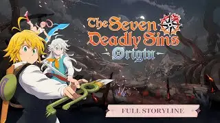 The Seven Deadly Sins: Origin | Act 3: Children of the Dragon - Full Storyline (Closed Beta) #2
