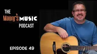 Maury's Music Podcast: Mystery Guitar - Episode 49