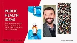 Public Health Ideas with Phillip Marotta