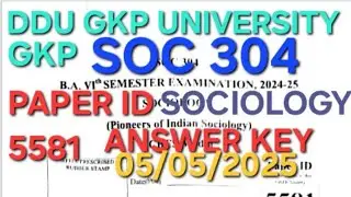 SOC 304 ANSWER KEY 05/05/2025 B.A 6TH SEMESTER SUBJECT SOCIOLOGY ANSWER KEY