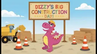 Dizzy the Dino&rsquo;s Big Construction Song 🚧 | Fun Toddler Learning Video with Building Machines