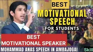Motivational speech for Students | Mohammad Anas 