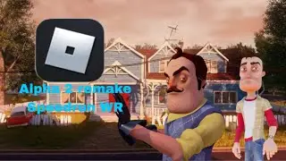 Hello neighbor alpha 2 roblox remake speedrun WR