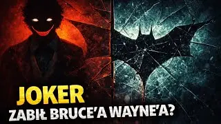 JOKER ZABIŁ BRUCE&rsquo;A WAYNE&rsquo;A&hellip; A BATMAN O TYM NIE WIE 😈  Mroczna Teoria