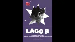 Lago B - Temporada 1 Episodio 4 x Russafa Radio