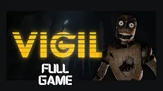 Vigil Full Game Walkthrough (No Commentary)