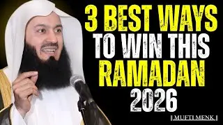 Win Ramadan in the Last 10 Nights 🌙 A Life-Changing Reminder | Mufti Menk