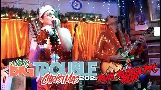 Big Trouble - Run Rudolph Run (Chuck Berry)