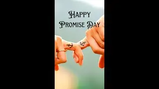 Happy Promise Day Wish For My Special Love Happy Promise Day To You My Dear Love #shorts