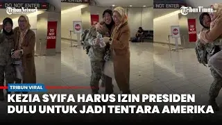 Inilah Kezia Syifa, WNI yang Viral Usai Gabung Jadi Tentara AS, ini Kata Menkum