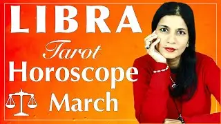 LIBRA March 2022 Tarot reading