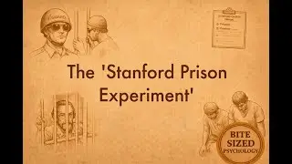 Stanford Prison Experiment | Bite Sized Psychology | Philip Zimbardo | Experiment Series