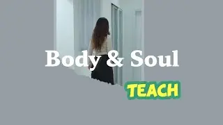 Body & Soul (Teach)/Intermediate - Line Dance 