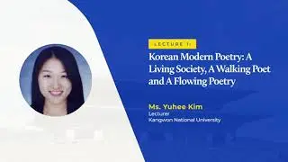 Day 1 Lecture 1: KOREAN MODERN POETRY